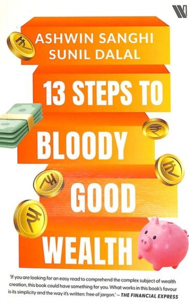 13 Steps to Bloody Good Wealth